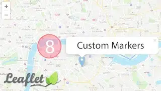 8. Leaflet Maps - Custom Markers Icons