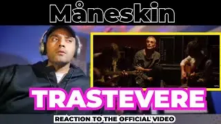 Måneskin - TRASTEVERE - First Time Reaction