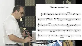 Guantanamera - Flauto dolce tenore - Son Cubano - Divertente - Tutorial con spartito.