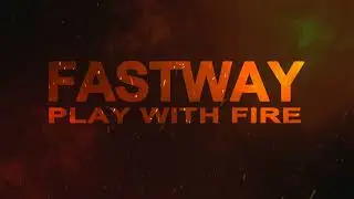 Fastway - PLAY WITH FIRE