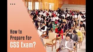 How To Prepare For CSS Exams: Tips and Strategies for Success  |  Stream Knowledge