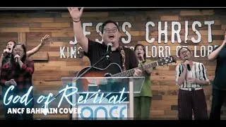 "God of Revival" - ANCF COVER #ancf #praise #worship #bahrain