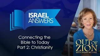 Connecting the Bible to Today Part 2: Christianity