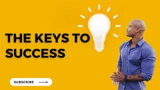 The 2 Keys To Success You NEED To Know