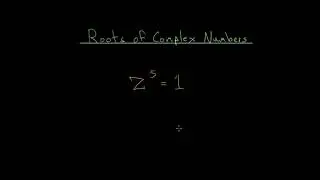 Roots of Unity: Polar Form (1 of 2)