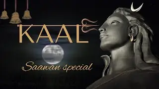 KAAL HAI || SAWAN SPECILE || New Shiv Bhajan || Anshul Sundriyal || Saif 2023