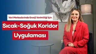 Sistem Odası Sıcak - Soğuk Koridor Uygulaması