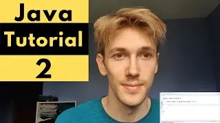 Arithmetic Operators and Operator Precedence (Java Tutorial 2)
