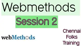 WebMethods Session 2 | Chennai Folks Training