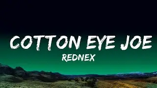 Rednex - Cotton Eye Joe   Lyrics