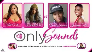 Team Kali Scott vs Team Chaunte Wayans | #OnlySounds | Feat. & Jasmyn Carter | #AllDefWomen