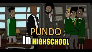 Boys Dzangu - Pundo in High School - Ndiani akaba michero?