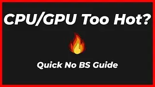 Safe PC Temperatures. CPU and GPU Quick Guide.
