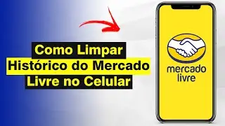 Como Excluir Histórico do Mercado Livre no Celular (Rápido e Fácil)