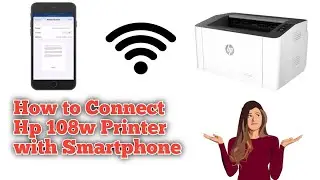 How to Connect Hp laser 108w printer to Smartphone |  How to find wifi password of Hp 108  printer