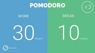 30 / 10  Pomodoro Timer - 2 hours study || No music - Study for dreams - Deep focus - Study timer