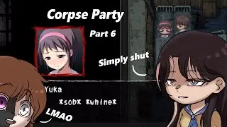 Corpse Party (chapter 3) (part 6) (SO MUCH CRYING ACE ANGY)