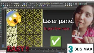 New Laser panel modelling in 3ds max😍