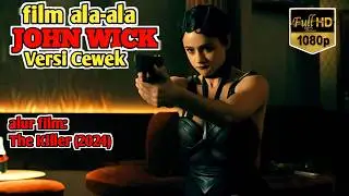 Wanita Paling Berbahaya Tapi Berhati Mulia | Alur Cerita Film Action #alurceritafilm #reviewfilm
