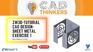 ZW3D Tutorial - Sheet Metal - Beginner level - Exercise 1