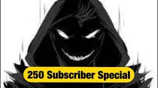250 Subscriber Special