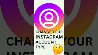 How To Change Between Instagram Account Types