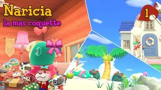 NARICIA LA MÁS COQUETTE 💋🎀 | ANIMAL CROSSING HAPPY HOME PARADISE #1 | ABEL CANO