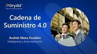 Cadena de Suministro 4.0 Como Tendencia - Webinar Grydd