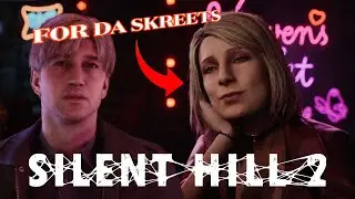MARIA IS FOR THE SILENT HILL STREETS | SILENT HILL 2 REMAKE #5