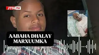 Waraysiga Aabaha dhalay marxuum Shaafici C/Kariin Cali.