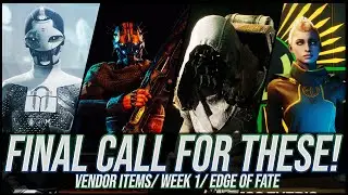 Destiny 2: Week 1 Last Call  | Edge of Fate