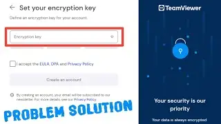 How to set your encryption key when creating a TeamViewer account 