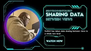 SwiftUI Tutorial: Sharing Data Between Views with @EnvironmentObject