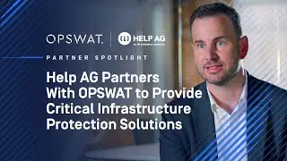 Help AG Partners with OPSWAT to Provide Critical Infrastructure Protection Solutions