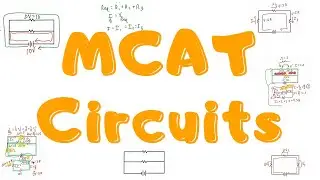 How to Easily Solve Circuits on the MCAT