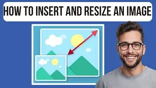 How to insert and resize image in Microsoft Word.