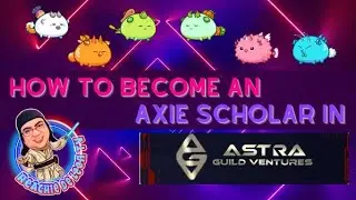 How to become an Axie Scholar?