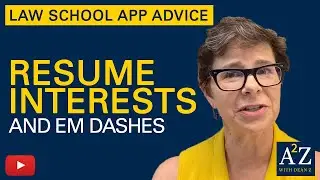A2Z 03: Resume Interests and Em Dashes (Part 2)