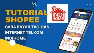 CARA BAYAR TAGIHAN INTERNET TELKOM INDIHOME LEWAT SHOPEE