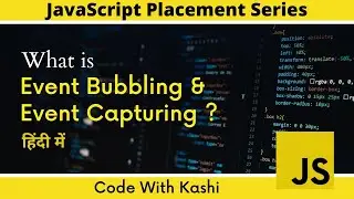 Event Bubbling and Event Capturing / Trickling in JavaScript | Hindi | Frontend Interview Questions