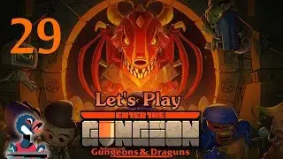 Let's Play Enter the Gungeon - Advanced Gungeons and Draguns [Episode 29]
