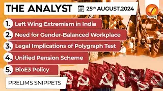 The Analyst 25th August 2024 Current Affairs Today | Vajiram and Ravi Daily Newspaper Analysis
