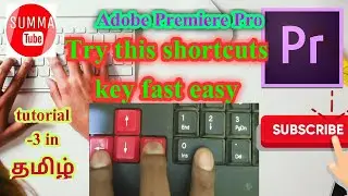 Adobe premiere pro shortcut key added Tamil tutorial