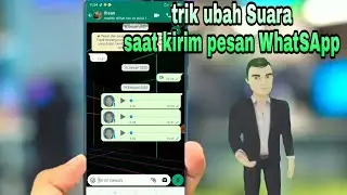 Trik Cara Mengubah Pesan Suara Di WhatsApp Ke Suara Orang Lain Tanpa Aplikasi