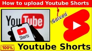 How to upload YouTube Shorts