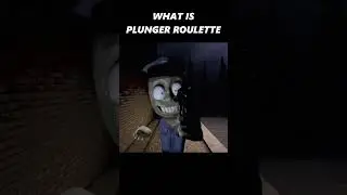 WHAT IS PLUNGER ROULETTE #shorts