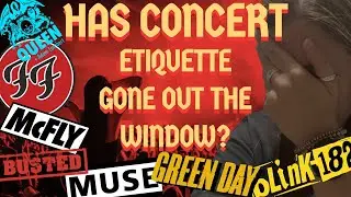 HAS CONCERT ETIQUETTE GONE OUT OF THE WINDOW?!