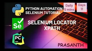 Day 11 Python Selenium XPath Locator 