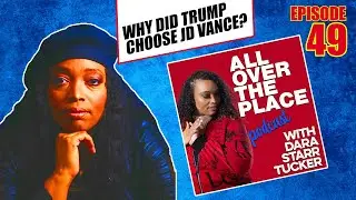 AOTP EP 49 | Why Did Trump Choose JD Vance?