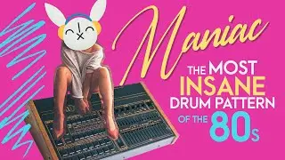 MANIAC - The most INSANE drum pattern of the '80s | Drum Patterns Explained